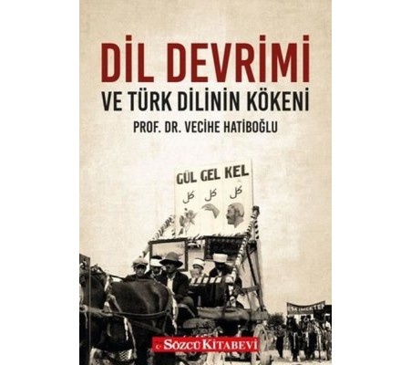 Dil Devrimi ve Türk Dilinin Kökeni