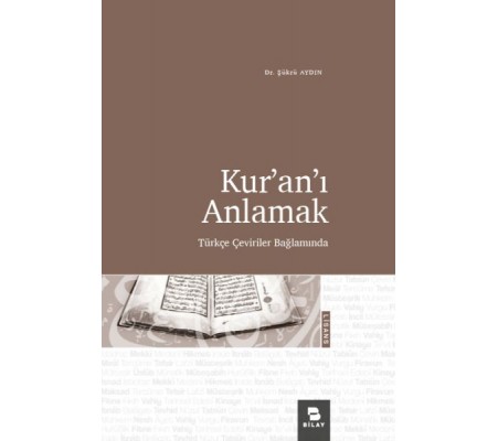 Kur’an’ı Anlamak