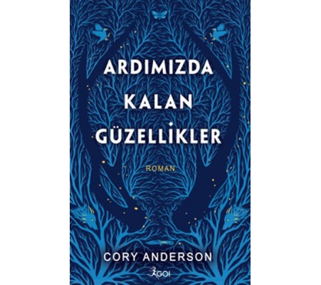 Ardımızda Kalan Güzellikler (Ciltli)