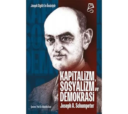 Kapitalizm, Sosyalizm ve Demokrasi