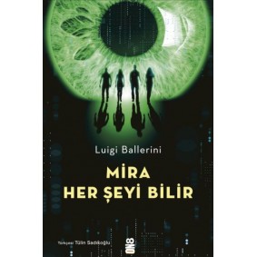 Mira Her Şeyi Bilir Mira Her Şeyi Bilir