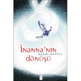 İnanna’nın Dönüşü İnanna’nın Dönüşü