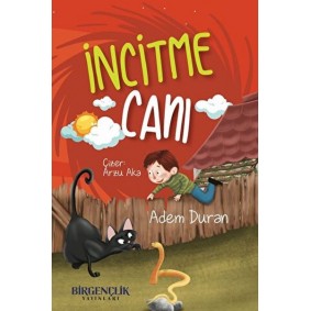 İncitme Canı İncitme Canı