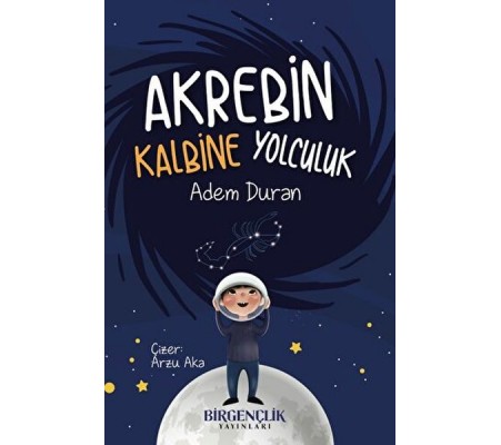 Akrebin Kalbine Yolculuk