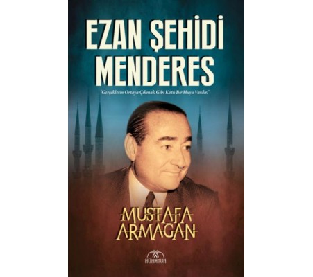 Ezan Şehidi Menderes