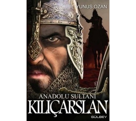 Anadolu Sultanı Kılıçarslan