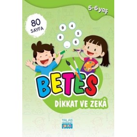 Betes Dikkat ve Zeka 5-6 Yaş Betes Dikkat ve Zeka 5-6 Yaş