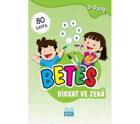 Betes Dikkat ve Zeka 5-6 Yaş