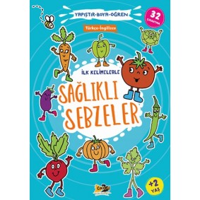 İlk Kelimelerle Sağlıklı Sebzeler Yapıştır-Boya-Öğren İlk Kelimelerle Sağlıklı Sebzeler Yapıştır-Boya-Öğren