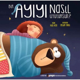 Bir Ayıyı Nasıl Uyutursun? Bir Ayıyı Nasıl Uyutursun?