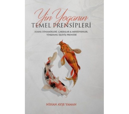 Yin Yoga’nın Temel Prensipleri