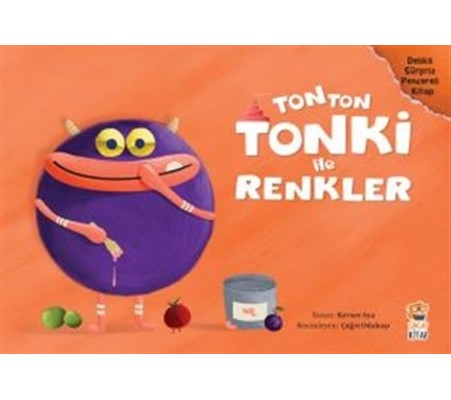 Tonton Tonki İle Renkler (Delikli Sürpriz Pencereli Kitap)