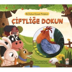 İlk Dokun Hisset Kitabım Çiftliğe Dokun İlk Dokun Hisset Kitabım Çiftliğe Dokun