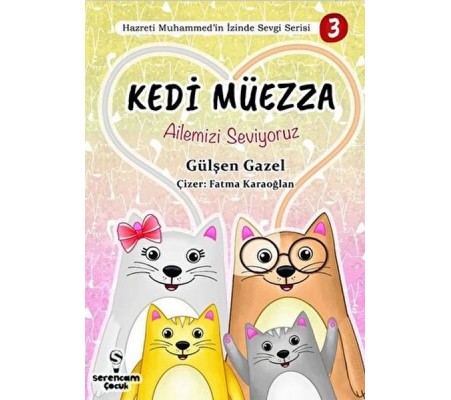 Ailemizi Seviyoruz - Kedi Müezza