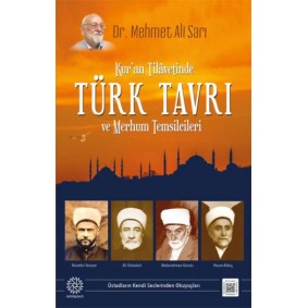 Kuran Tilavetinde Türk Tavrı ve Merhum Temsilcileri Kuran Tilavetinde Türk Tavrı ve Merhum Temsilcileri