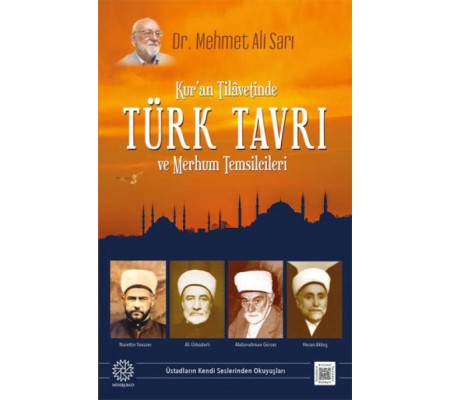 Kuran Tilavetinde Türk Tavrı ve Merhum Temsilcileri