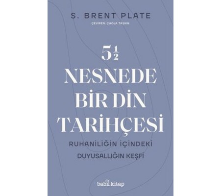 5,5 Nesnede Bir Din Tarihçesi