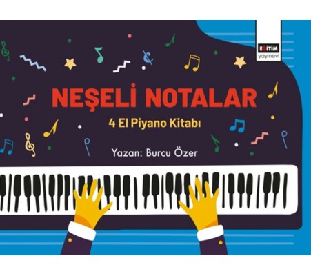 Neşeli Notalar - 4 El Piyano Kitabı