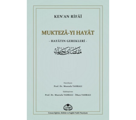 Muktezayı Hayat - Hayatın Gerekleri