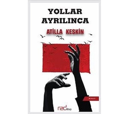 Yollar Ayrılınca