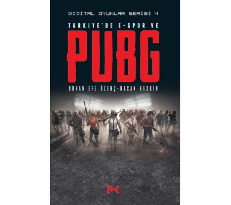 Dijital Oyunlar Serisi 4 - Türkiye’de E-Spor ve PUBG