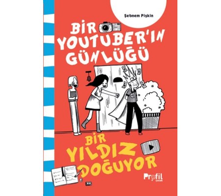 Bir Yıldız Doğuyor - Bir Youtuber’ın Günlüğü