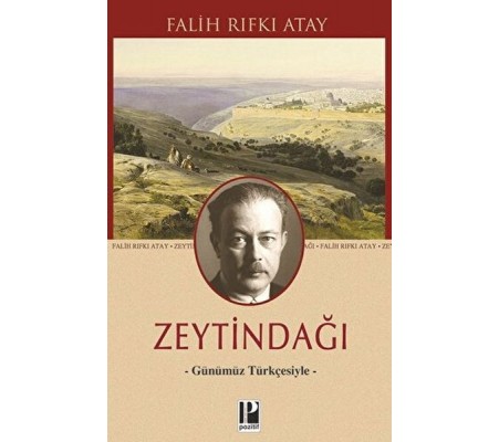 Zeytindağı - Günümüz Türkçesiyle