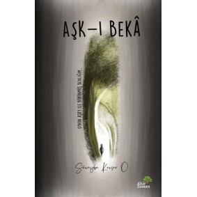 Aşk-ı Bekâ Aşk-ı Bekâ