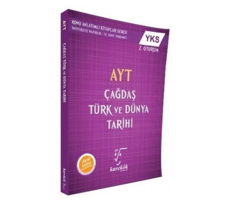 Karekök AYT- YKS 2. Oturum  Çağdaş Türk ve Dünya Tarihi (Yeni)