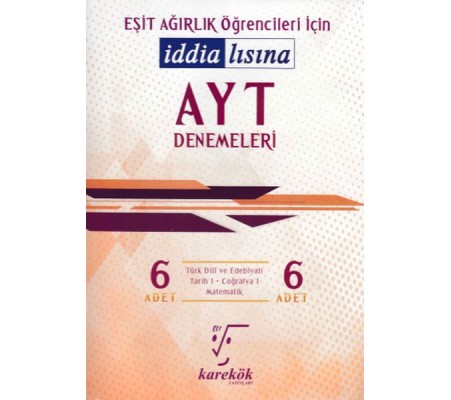 Karekök AYT Eşit Ağırlık 6'lı Denemeleri (Yeni)