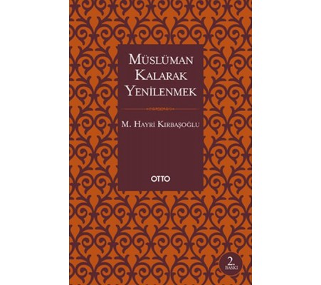 Müslüman Kalarak Yenilenmek