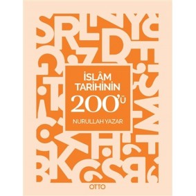İslam Tarihinin 200'ü İslam Tarihinin 200'ü