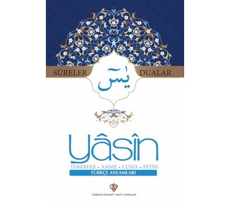 Yasin Sureler ve Dualar Türkçe