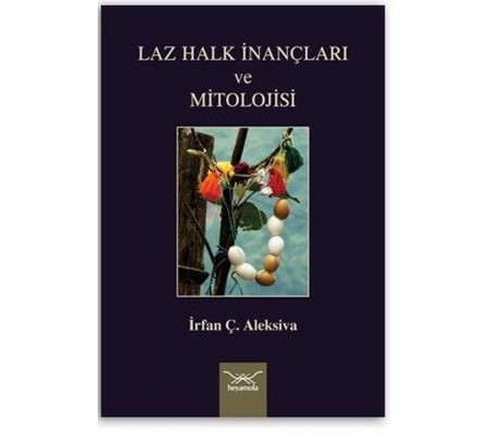 Laz Halk İnançları ve Mitolojisi