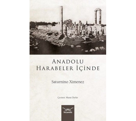 Anadolu Harabeler İçinde