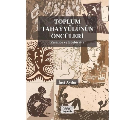 Toplum Tahayyülünün Öncüleri