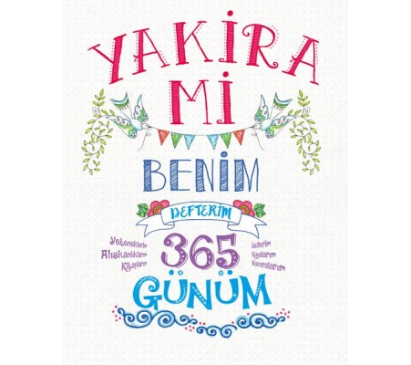 Yakira Mi -  Benim Defterim - 365 Günüm