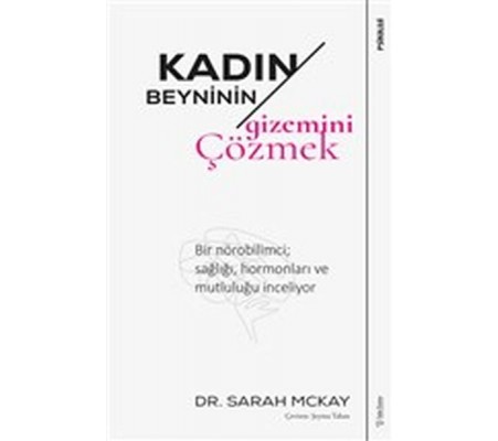 Kadın Beyninin Gizemini Çözmek