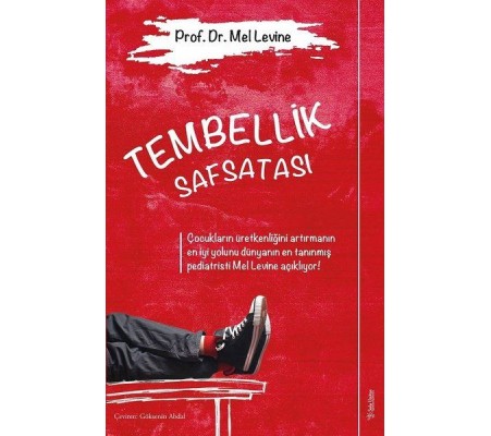 Tembellik Safsatası