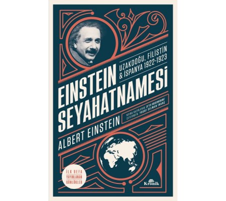 Einstein Seyahatnamesi - Uzakdoğu-Filistin-İspanya 1922-1923