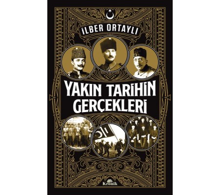 Yakın Tarihin Gerçekleri