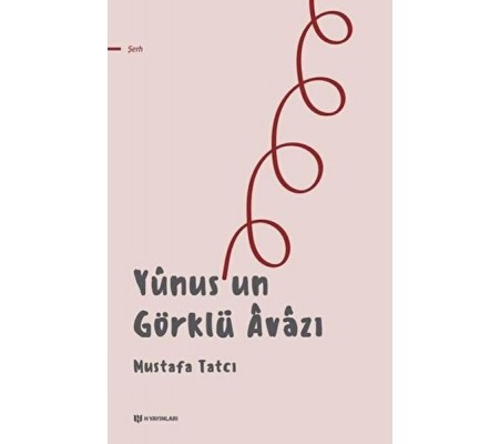 Yunus’un Görklü Avazı