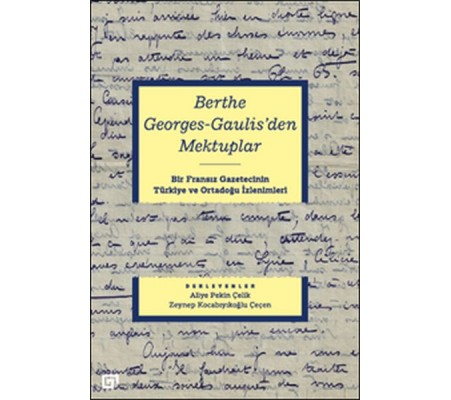 Berthe Georges-Gaulis'den Mektuplar