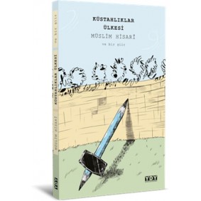 Küstahlıklar Ülkesi Küstahlıklar Ülkesi