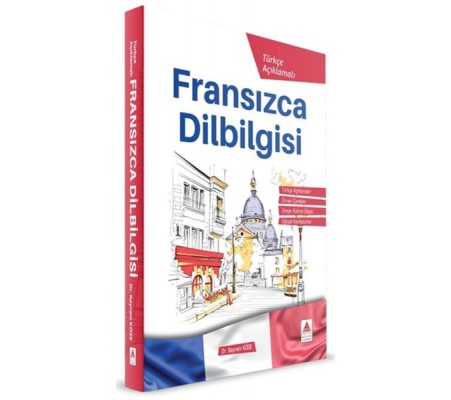 Türkçe Açıklamalı Fransızca DilBilgisi