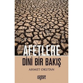 Afetlere Dini Bir Bakış