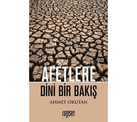 Afetlere Dini Bir Bakış