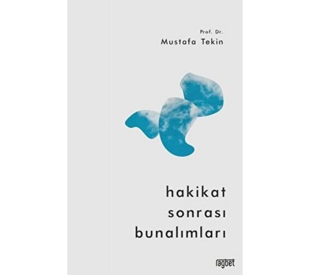 Hakikat Sonrası Bunalımları