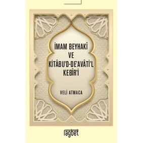İmam Beyhaki ve Kitabu'd-De'avati'l Kebir'i