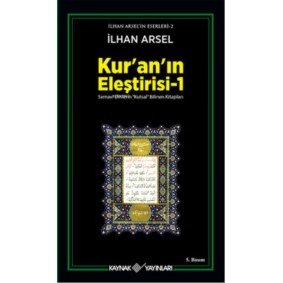 Kur'an'ın Eleştirisi -1 Kur'an'ın Eleştirisi -1